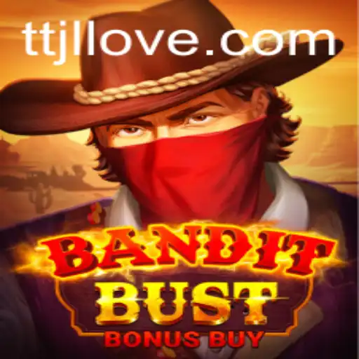 BanditBustBonusBuy: A Deep Dive into the Exciting World with TTJL