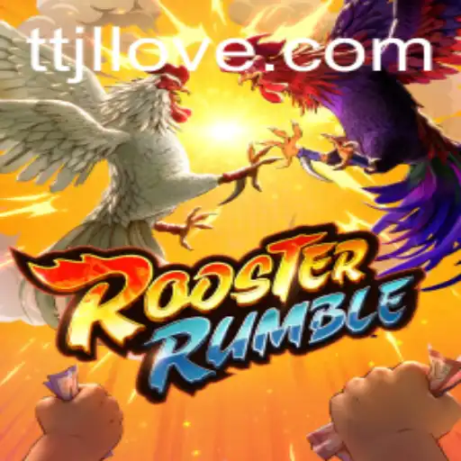 Discover the Exciting World of RoosterRumble: A Comprehensive Guide to TTJL Gaming