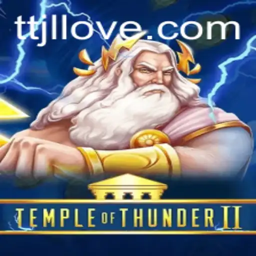 Exploring the Mystical World of TempleofThunderII: Unleashing the Power of TTJL